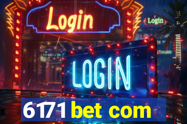 6171 bet com